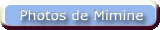Mimine de la naissance &agrave; maintenant.